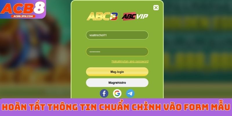 Hoàn tất thông tin chuẩn chỉnh vào form mẫu